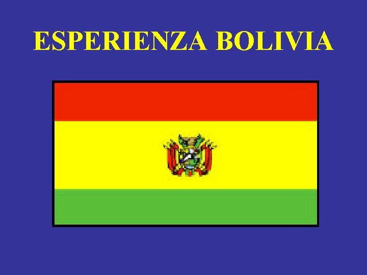 ESPERIENZA BOLIVIA 