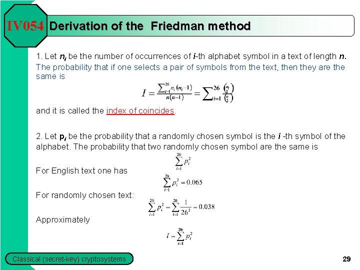 IV 054 Derivation of the Friedman method 1. Let ni be the number of IV 054 Derivation of the Friedman method 1. Let ni be the number of