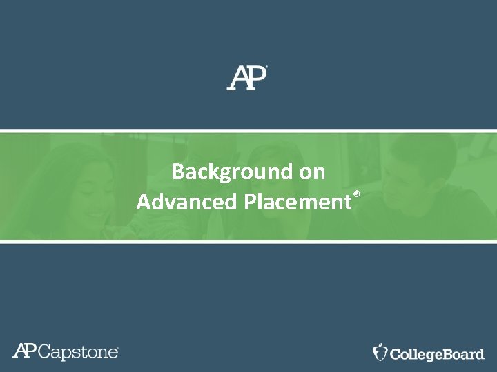 Background on Advanced Placement® 