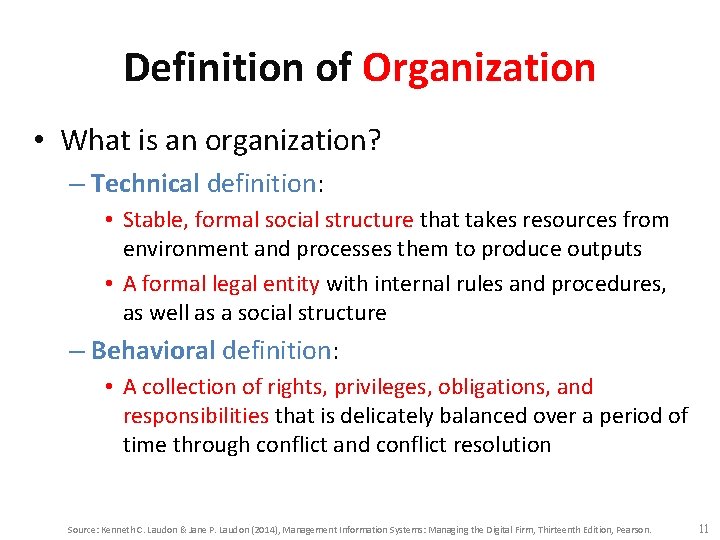 Definition of Organization • What is an organization? – Technical definition: • Stable, formal