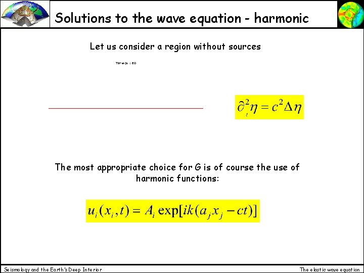 Solutions to the wave equation - harmonic Let us consider a region without sources