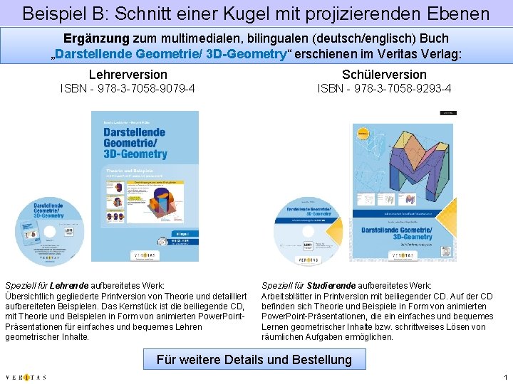 Beispiel B: Schnitt einer Kugel mit projizierenden Ebenen Ergänzung zum multimedialen, bilingualen (deutsch/englisch) Buch