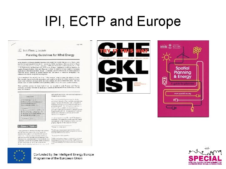IPI, ECTP and Europe 