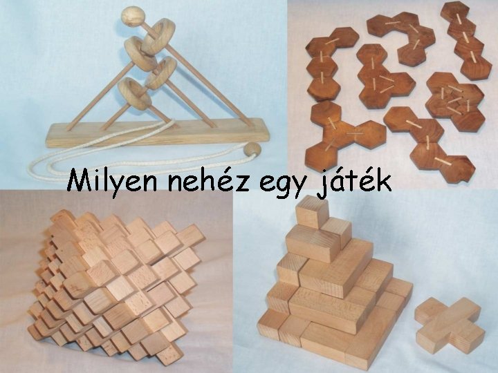 Milyen nehéz egy játék 