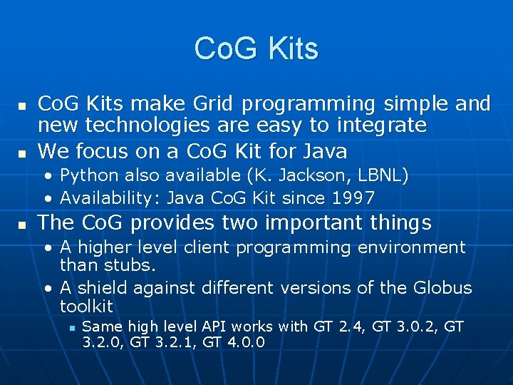 Co. G Kits n n Co. G Kits make Grid programming simple and new