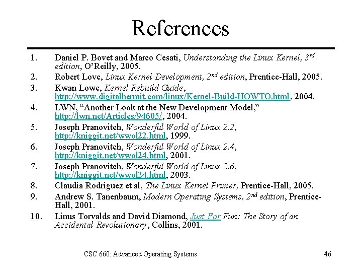References 1. 2. 3. 4. 5. 6. 7. 8. 9. 10. Daniel P. Bovet