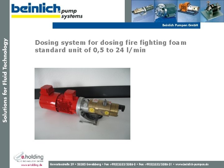 Dosing system for dosing fire fighting foam standard unit of 0, 5 to 24