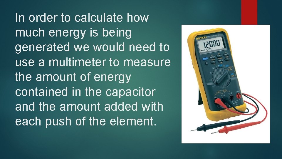 In order to calculate how much energy is being generated we would need to