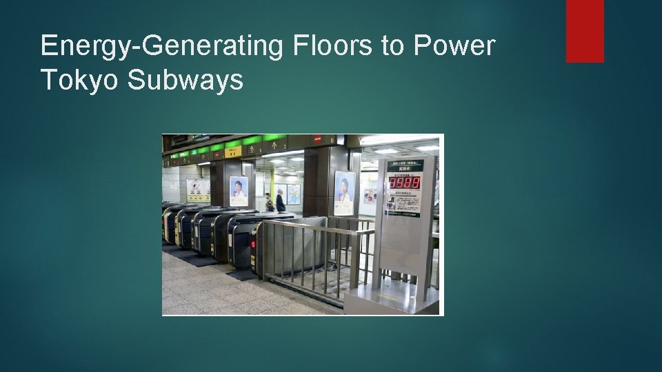 Energy-Generating Floors to Power Tokyo Subways 