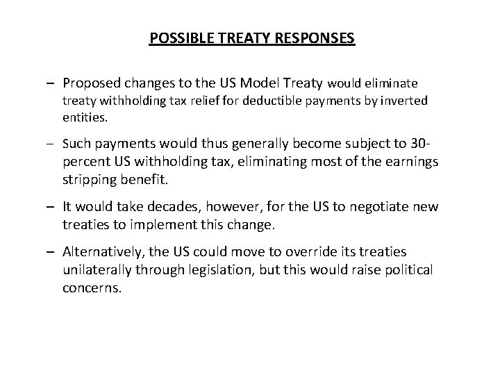 POSSIBLE TREATY RESPONSES – Proposed changes to the US Model Treaty would eliminate treaty POSSIBLE TREATY RESPONSES – Proposed changes to the US Model Treaty would eliminate treaty