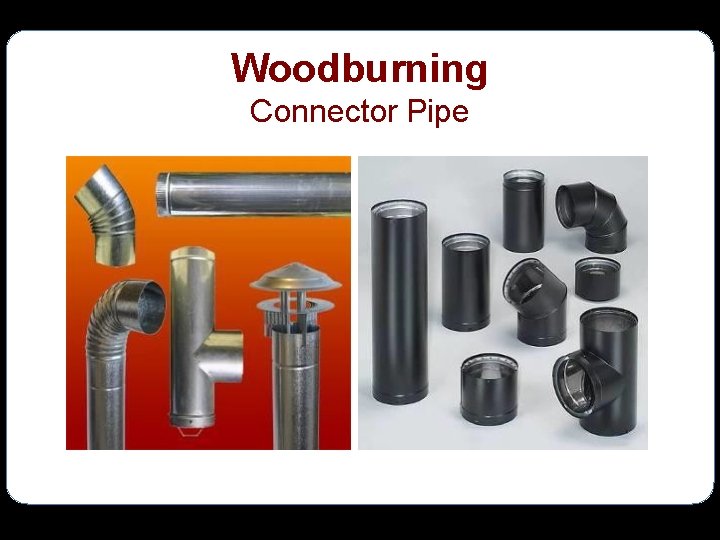 Woodburning Connector Pipe 