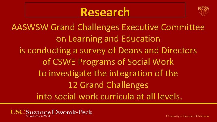 Research AASWSW Grand Challenges Executive Committee on Learning and Education is conducting a survey