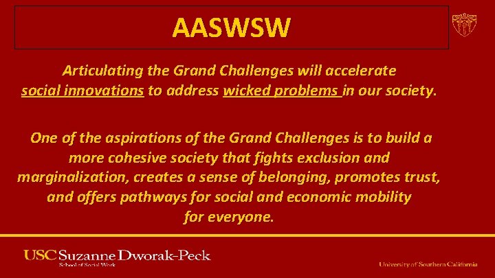 AASWSW Articulating the Grand Challenges will accelerate social innovations to address wicked problems in