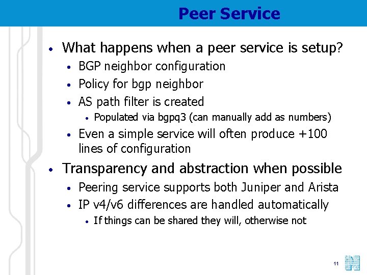 Peer Service • What happens when a peer service is setup? • • •
