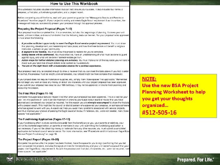 NOTE: Use the new BSA Project Planning Worksheet to help you get your thoughts