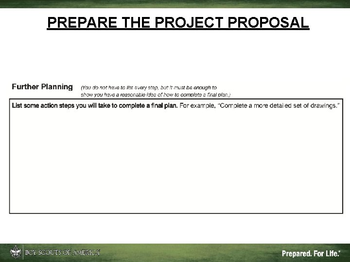 PREPARE THE PROJECT PROPOSAL 