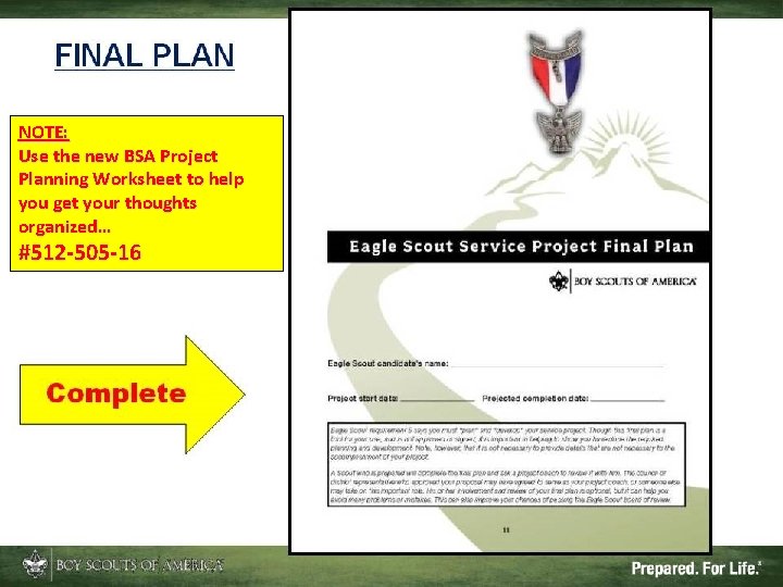 NOTE: Use the new BSA Project Planning Worksheet to help you get your thoughts