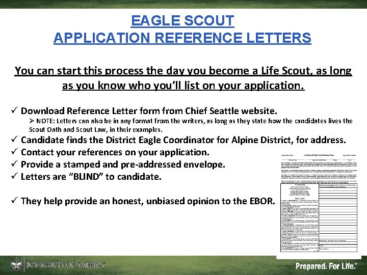 EAGLE SCOUT APPLICATION REFERENCE LETTERS You can start this process the day you become