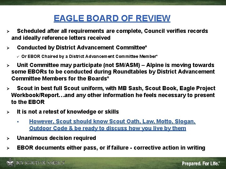 EAGLE BOARD OF REVIEW Ø Ø Scheduled after all requirements are complete, Council verifies