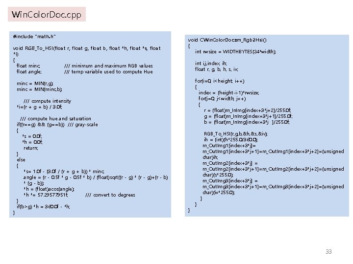 Win. Color. Doc. cpp #include "math. h" void RGB_To_HSI(float r, float g, float b,