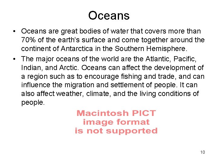 Oceans • Oceans are great bodies of water that covers more than 70% of Oceans • Oceans are great bodies of water that covers more than 70% of