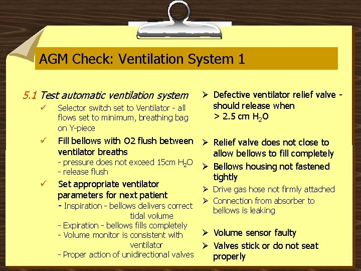 AGM Check: Ventilation System 1 5. 1 Test automatic ventilation system Ø Defective ventilator
