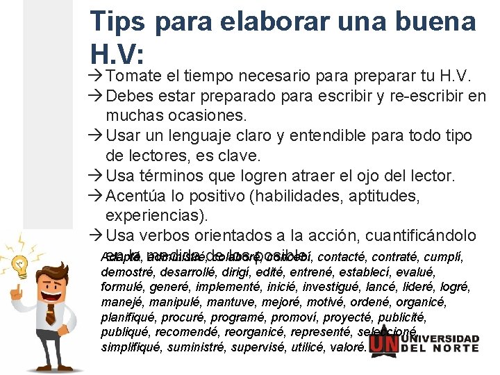 Tips para elaborar una buena H. V: Tomate el tiempo necesario para preparar tu Tips para elaborar una buena H. V: Tomate el tiempo necesario para preparar tu