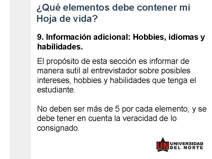 ¿Qué elementos debe contener mi Hoja de vida? 9. Información adicional: Hobbies, idiomas y ¿Qué elementos debe contener mi Hoja de vida? 9. Información adicional: Hobbies, idiomas y