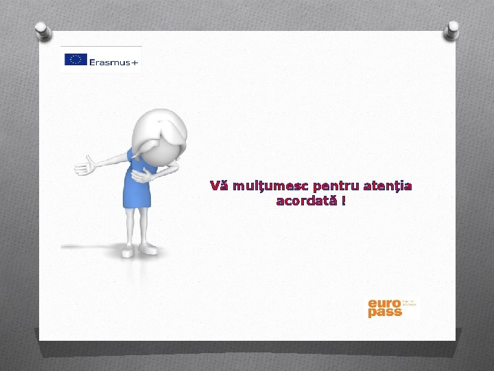 Vă mulțumesc pentru atenția acordată ! 