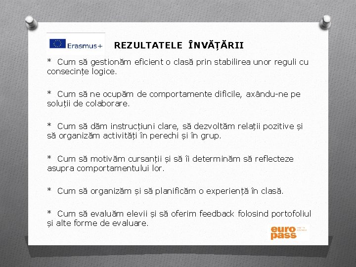 REZULTATELE ÎNVĂȚĂRII * Cum să gestionăm eficient o clasă prin stabilirea unor reguli cu