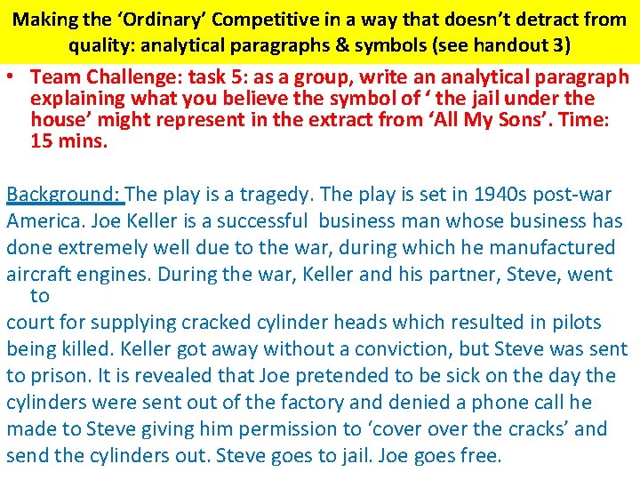 Making the ‘Ordinary’ Competitive in a way that doesn’t detract from quality: analytical paragraphs Making the ‘Ordinary’ Competitive in a way that doesn’t detract from quality: analytical paragraphs