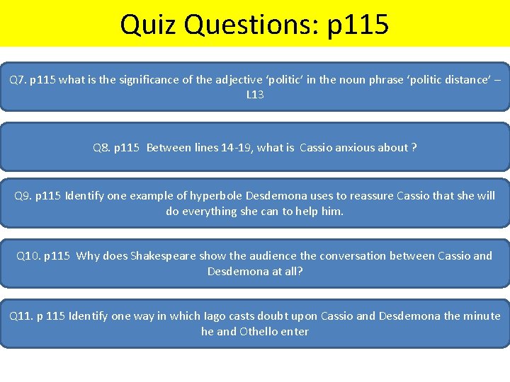 Quiz Questions: p 115 Q 7. p 115 what is the significance of the Quiz Questions: p 115 Q 7. p 115 what is the significance of the