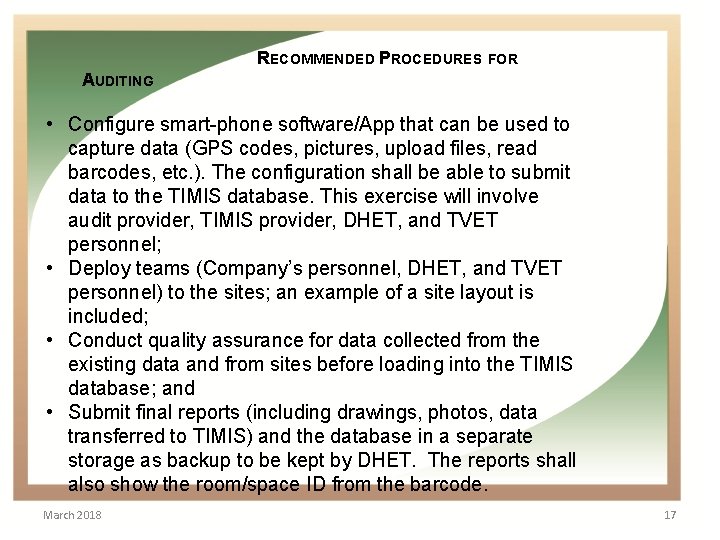  RECOMMENDED PROCEDURES FOR AUDITING • Configure smart-phone software/App that can be used to