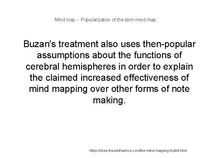 Mind map - Popularization of the term mind map 1 Buzan's treatment also uses