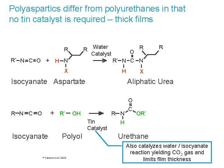 Polyaspartics differ from polyurethanes in that no tin catalyst is required – thick films