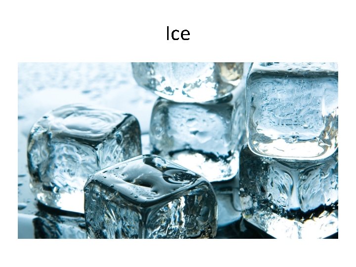 Ice 