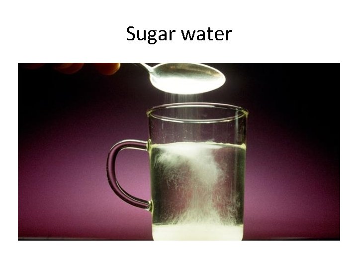 Sugar water 