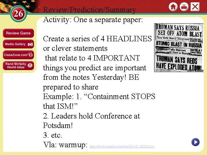 Review/Prediction/Summary Activity: One a separate paper: Create a series of 4 HEADLINES or clever