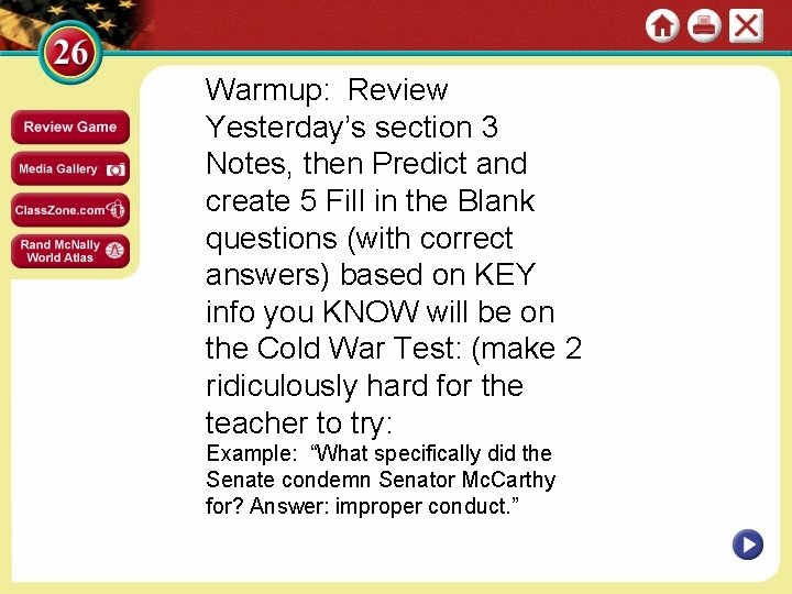 Warmup: Review Yesterday’s section 3 Notes, then Predict and create 5 Fill in the