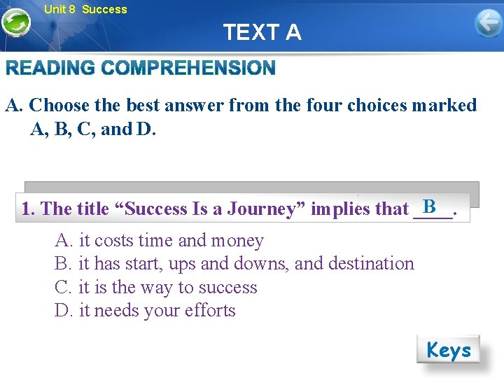 Unit 8 Success TEXT A A. Choose the best answer from the four choices