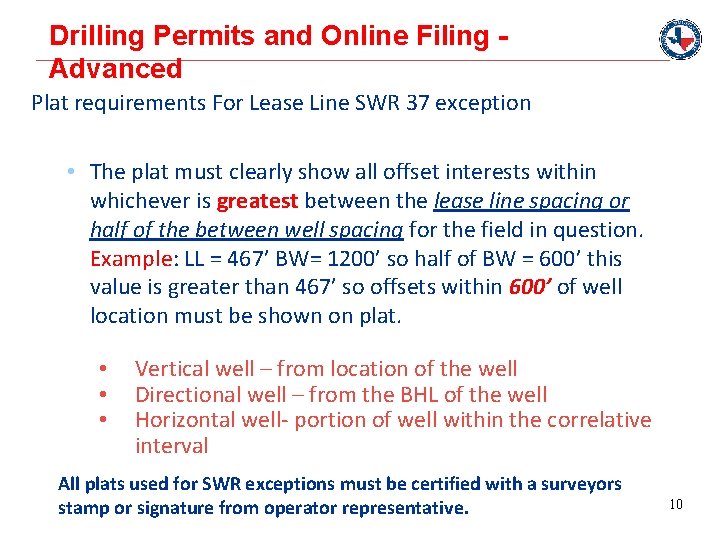 Drilling Permits and Online Filing Advanced Plat requirements For Lease Line SWR 37 exception