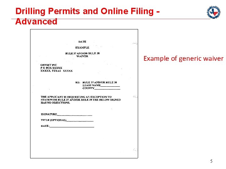 Drilling Permits and Online Filing Advanced Example of generic waiver 5 