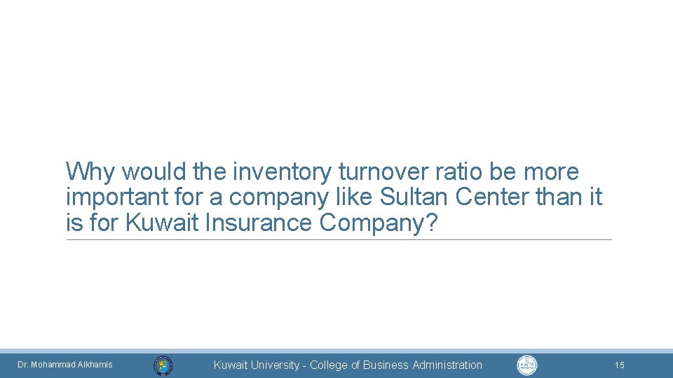 Why would the inventory turnover ratio be more important for a company like Sultan