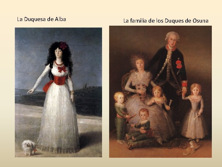 La Duquesa de Alba La familia de los Duques de Osuna 