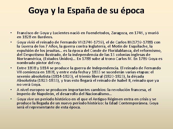 Goya y la España de su época • • • Francisco de Goya y
