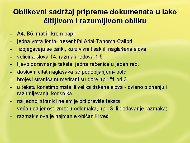 Oblikovni sadržaj pripreme dokumenata u lako čitljivom i razumljivom obliku - A 4, B