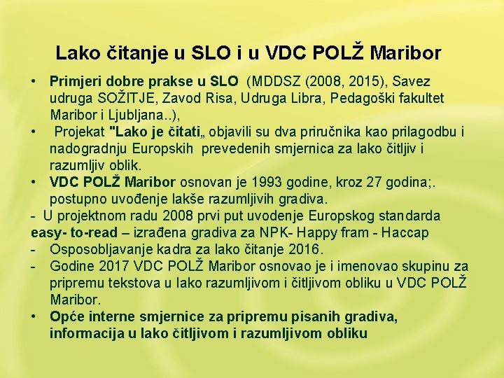 Lako čitanje u SLO i u VDC POLŽ Maribor • Primjeri dobre prakse u