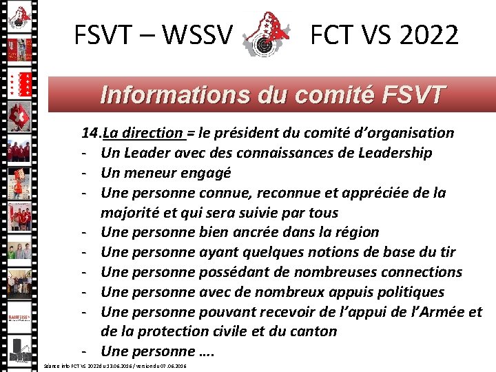 FSVT – WSSV FCT VS 2022 Informations du comité FSVT 14. La direction = FSVT – WSSV FCT VS 2022 Informations du comité FSVT 14. La direction =