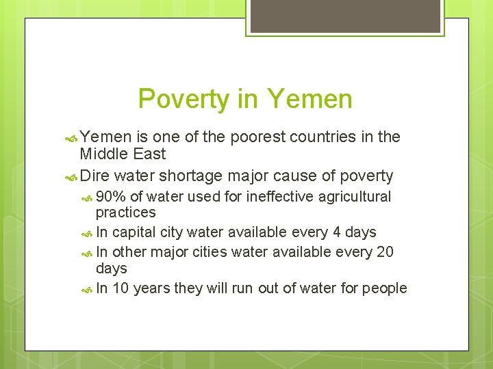 Poverty in Yemen is one of the poorest countries in the Middle East Dire