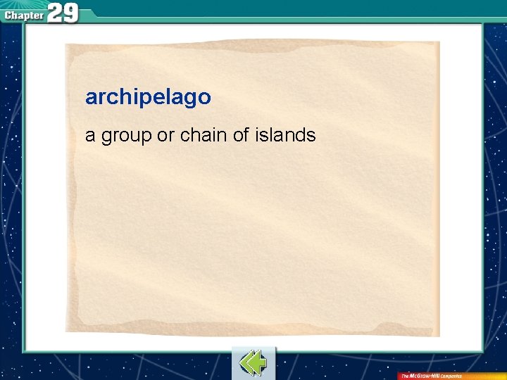 archipelago a group or chain of islands 